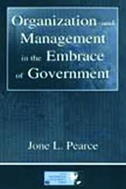 Organization and management in the embrace of government