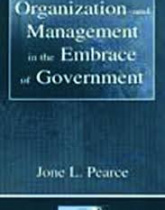 Organization and management in the embrace of government