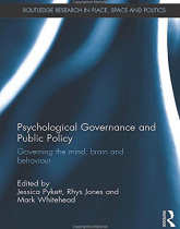 حکمرانی روانشناسانه و خط مشی عمومی: حکومت بر ذهن، مغز و رفتار